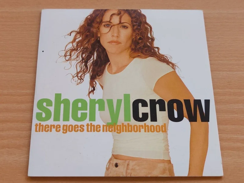Sheryl Crow - There Goes the Neighborhood (CD-Singel) - Bild 1 av 1
