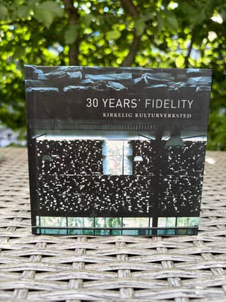 KKV Kirkelig Kulturverkstad - 30 Years Fidelity